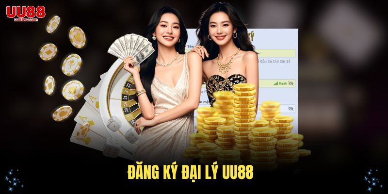 Đăng ký đại lý UU88 qua các bước đơn giản dễ thực hiện